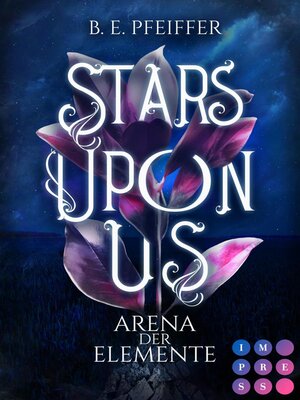 cover image of Stars Upon Us. Arena der Elemente